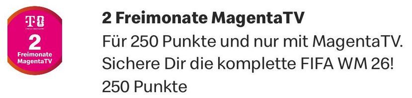 ⚽ Perfekt für die FIFA WM 26 👉 Mc Donalds App: 2 Freimonate MagentaTV für 250 Punkte ⚽ Perfekt für die FIFA WM 26 👉 Mc Donalds App: 2 Freimonate MagentaTV für 250 Punkte