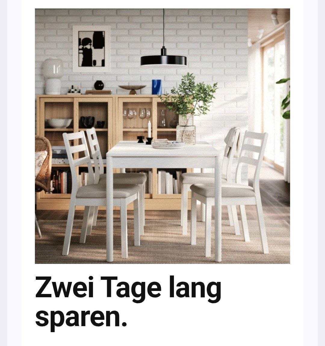 Ikea   zwei Tage lang sparen