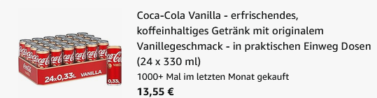🥤 24x Coca-Cola Vanilla, 330ml Dosen ab 13,55€ (statt 21€) - 0,56€ pro Dose 🥤 24x Coca Cola Vanilla, 330ml Dosen ab 13,55€ (statt 21€) 0,56€ pro Dose
