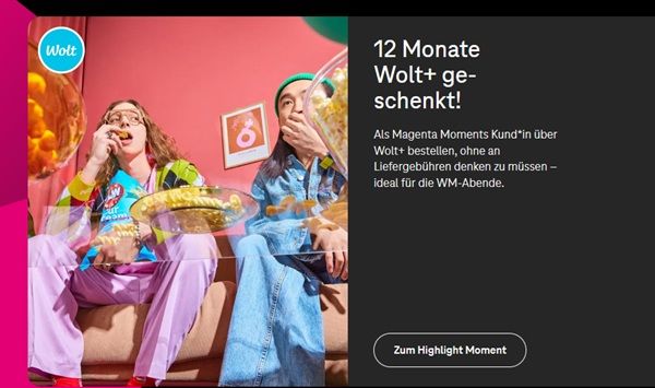 Magenta Moments: Mitgliedschaft bei Wolt+ 12 Monate gratis (statt 4,99 €/Monat)