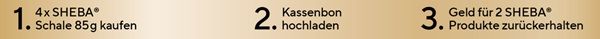 SHEBA gratis ausprobieren   2+2 Aktion