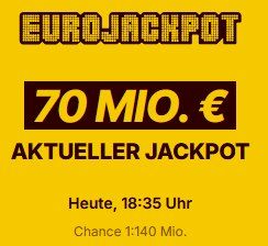 💰🤑 Jackpot 70 Mio.: 2 Eurojackpot Felder für nur 0,20€ (statt 5,20€)   nur Neukunden