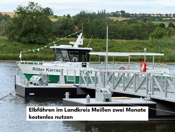 ⛴️Lokal: Elbfähren im Landkreis Meißen zwei Monate gratis nutzen - ab 15.08. ⛴️Lokal: Elbfähren im Landkreis Meißen zwei Monate gratis nutzen ab 15.08.