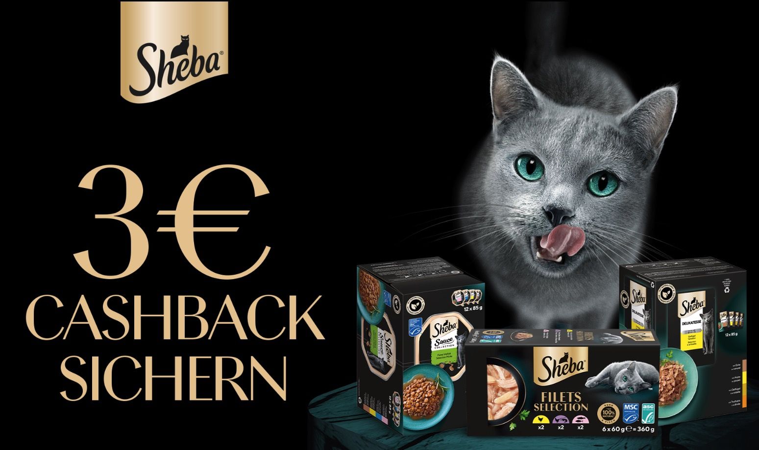 🐈💨 Cashback-Aktion für Sheba Katzenfutter ➡️ bei drei Bestellung bis zu 9€ einsparen 🐈💨 Cashback Aktion für Sheba Katzenfutter ➡️ bei drei Bestellung bis zu 9€ einsparen
