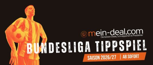 đ„ Mein-Deal ✠Bundesliga-Tipp-Gewinnspiel fĂŒr die Saison 2026/27 đ„ Mein Deal ✠Bundesliga Tipp Gewinnspiel fĂŒr die Saison 2026/27