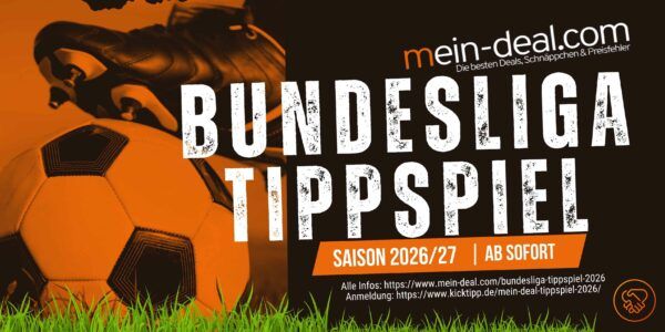 đ„ Mein-Deal ✠Bundesliga-Tipp-Gewinnspiel fĂŒr die Saison 2026/27 đ„ Mein Deal ✠Bundesliga Tipp Gewinnspiel fĂŒr die Saison 2026/27