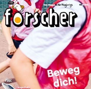 🏃 Neue Ausgabe: Forscher – Magazin für Neugierige: Beweg dich!