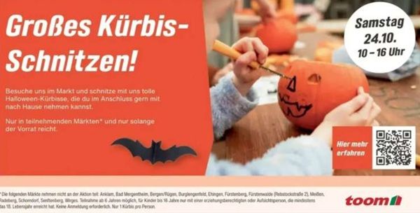 đ Toom: Gratis KĂŒrbis schnitzen fĂŒr Kinder am 24.10. đ Toom: Gratis KĂŒrbis schnitzen fĂŒr Kinder am 24.10.