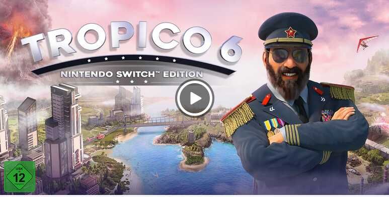 Tropico 6 - Nintendo Switch Edition 17,49€ statt 49,99€ Tropico 6 Nintendo Switch Edition 17,49€ statt 49,99€