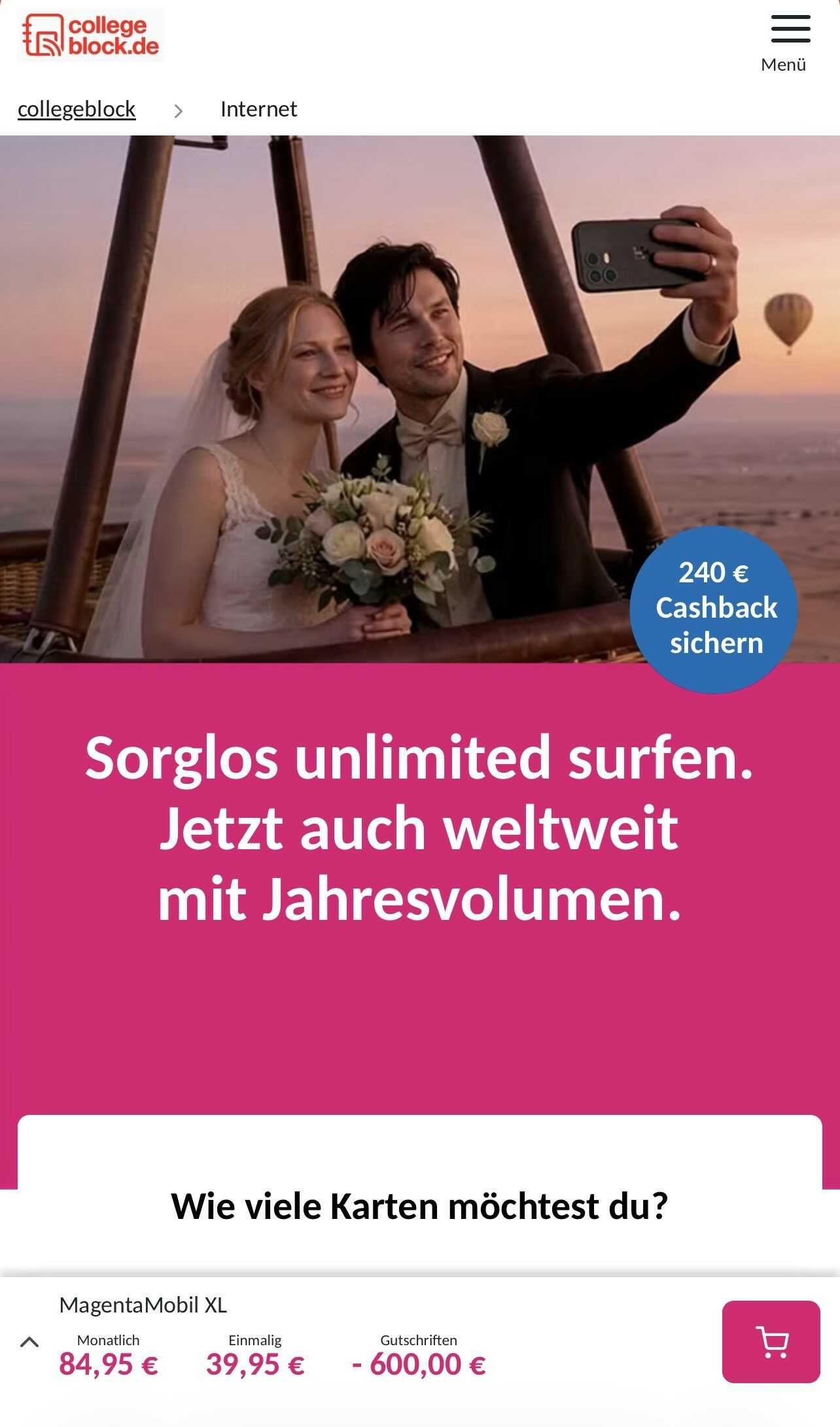 Bis zu 600 € Cashback beim MagentaMobil Handyvertrag sichern   Unbegrenztes Highspeed‑Datenvolumen 24 Monate 1478,75 € (84,95 € monatlich)