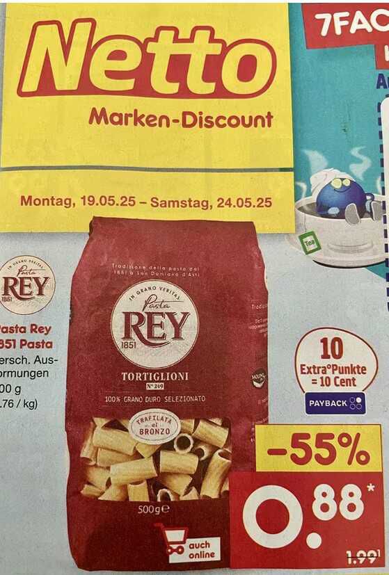 Netto ab Montag: Pasta Rey 1851 verschiedene Ausformungen 500G