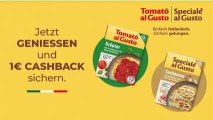 Tomato & Speciale al Gusto Saucen € 1,00 Cashback Tomato & Speciale al Gusto Saucen € 1,00 Cashback