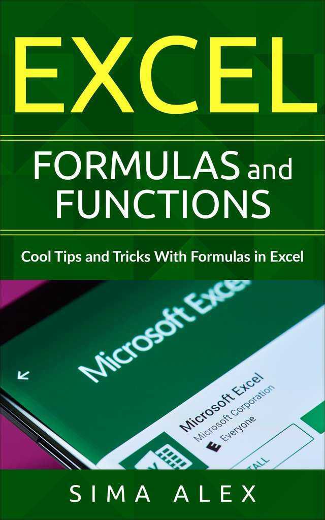 Excel Formulas And Functions: Cool Tips and Tricks With Formulas in Excel (English Edition) Kostenlos