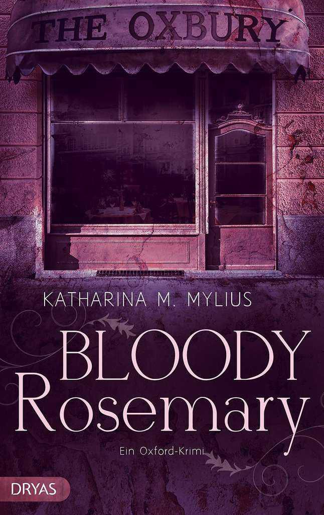 Rosemary: Ein Oxford Krimi | Britcrime | eBook | mit traditionellen Rezepten aus Oxfordshire KOSTENLOS statt 8,99€