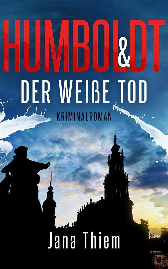 Humboldt und der weiße Tod (Humboldtkrimi 1) Kindle Ausgabe von Jana Thiem (Autor)  Kostenlos