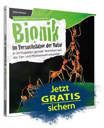 (Franzis) Bionik (ebook) | gratis statt 10€ | Direktlink im Text | 24 Projekte mit genialen Techniken aus der Tier  und Pflanzenwelt