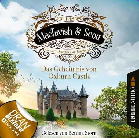 MacTavish & Scott   10: Das Geheimnis von Oxburn Castle (Cosy Crime Hörbuch)