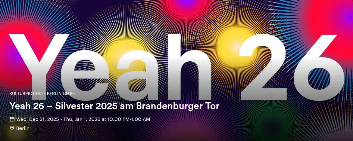 Kostenlose Tickets für Yeah 26 – Silvester 2025 am Brandenburger Tor Berlin