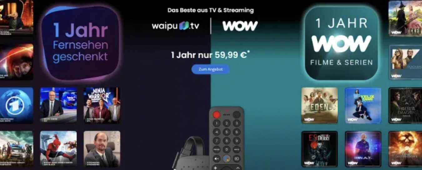HAMMER: waipu.tv + WOW Filme & Serien 1 Jahr für 59,99€ + gratis TV-Stick HAMMER: waipu.tv + WOW Filme & Serien 1 Jahr für 59,99€ + gratis TV Stick