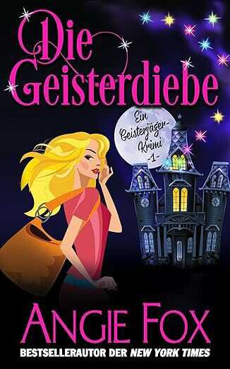 Die Geisterdiebe (Ein Geisterjäger Krimi 1) Kindle Ausgabe Kostenlos