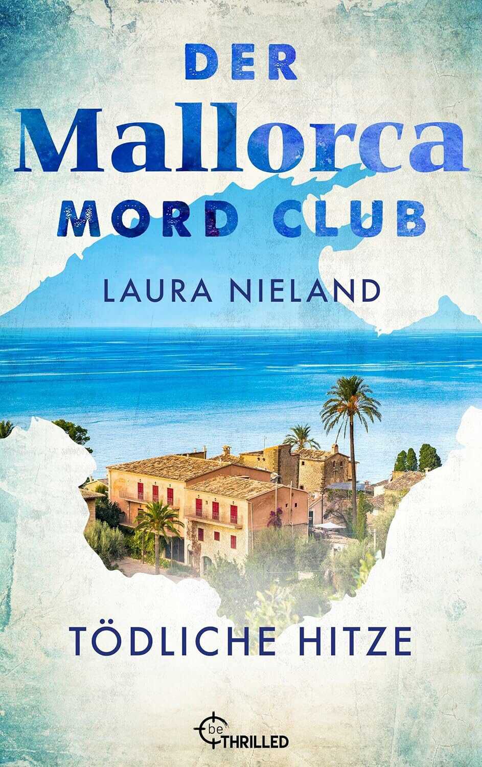 Der Mallorca Mord Club   Tödliche Hitze: Urlaubskrimi (Mord, Mojito & Meer 1) Kindle Ausgabe KOSTENLOS statt 4,99€