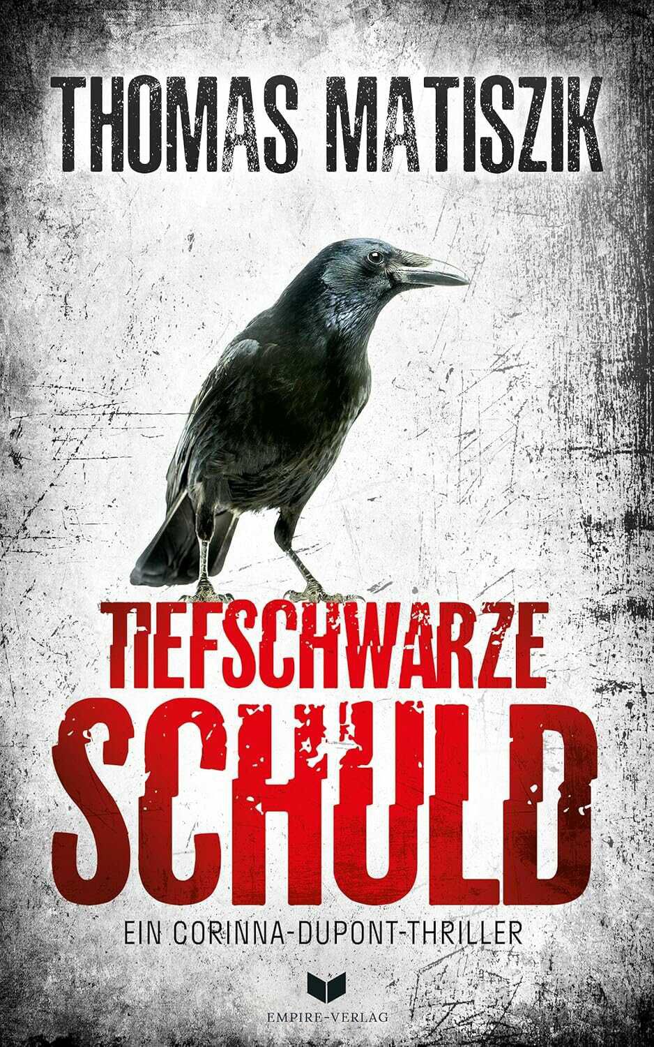 Tiefschwarze Schuld: (Ein Corinna Dupont Thriller) Kindle Ausgabe   Kostenlos statt 3,99€