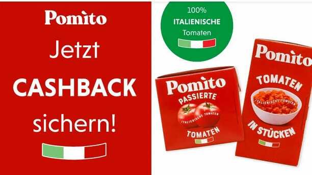 Pomìto Tomaten (außer 200g passierte Tomaten) € 0,50 Cashback Pomìto Tomaten (außer 200g passierte Tomaten) € 0,50 Cashback