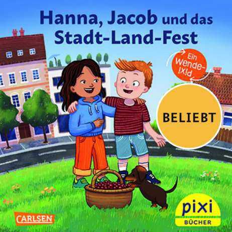 PIXI Buch: Hanna und Jacob und das Stadt Land Fest | bis 20 Exemplare gratis bestellen