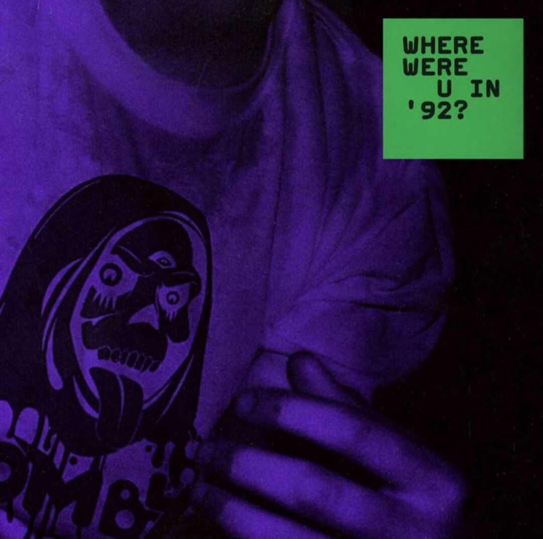 WHERE WERE YOU IN '92? von ZOMBY zum kostenlosen Download via Bandcamp WHERE WERE YOU IN 92? von ZOMBY zum kostenlosen Download via Bandcamp