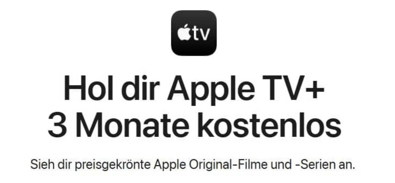 3 Monate Apple TV+ kostenlos / auch Apple Music / Arcade / Fitness+