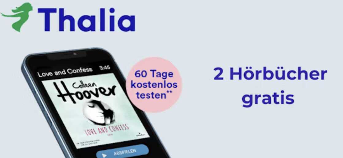 2 Hörbücher kostenlos  60 Tage Hörbuch Abo bei Thalia gratis testen perfekt für den Urlaub