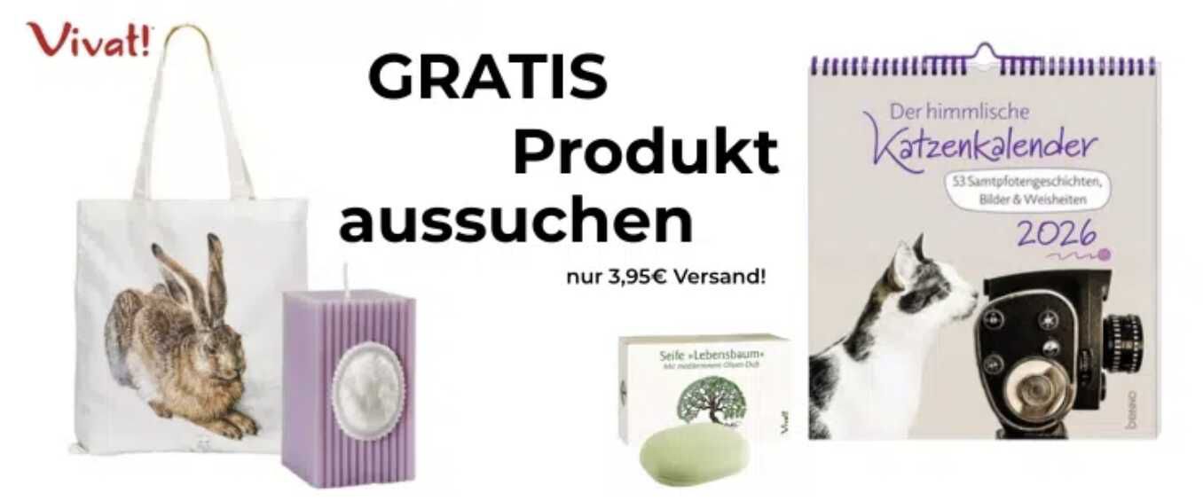 Vivat! Gutscheincode nutzen und Wunschartikel gratis erhalten (zzgl. 3,95€ Versand) Vivat! Gutscheincode nutzen und Wunschartikel gratis erhalten (zzgl. 3,95€ Versand)