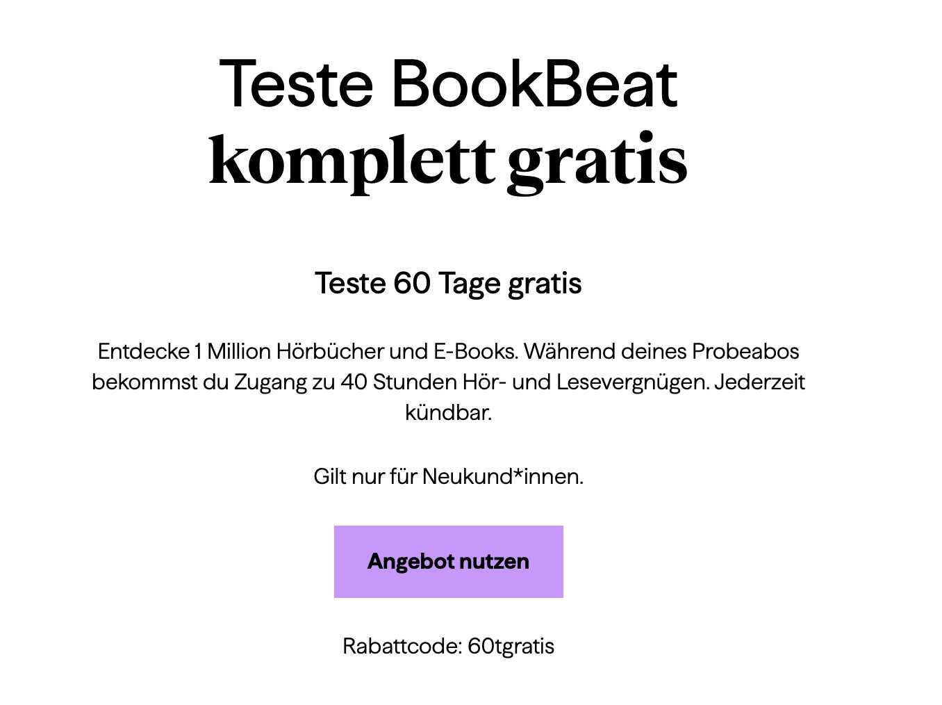 Teste BookBeat komplett gratis Teste 60 Tage gratis Teste BookBeat komplett gratis Teste 60 Tage gratis