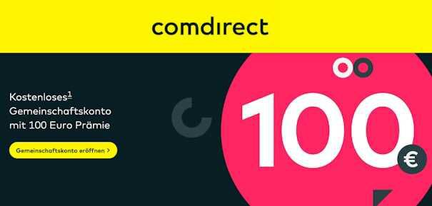 Kostenloses Gemeinschaftskonto mit 100€ Prämie bei comdirect  mit 1,75% Tagesgeld & weltweit gratis Bargeld abheben