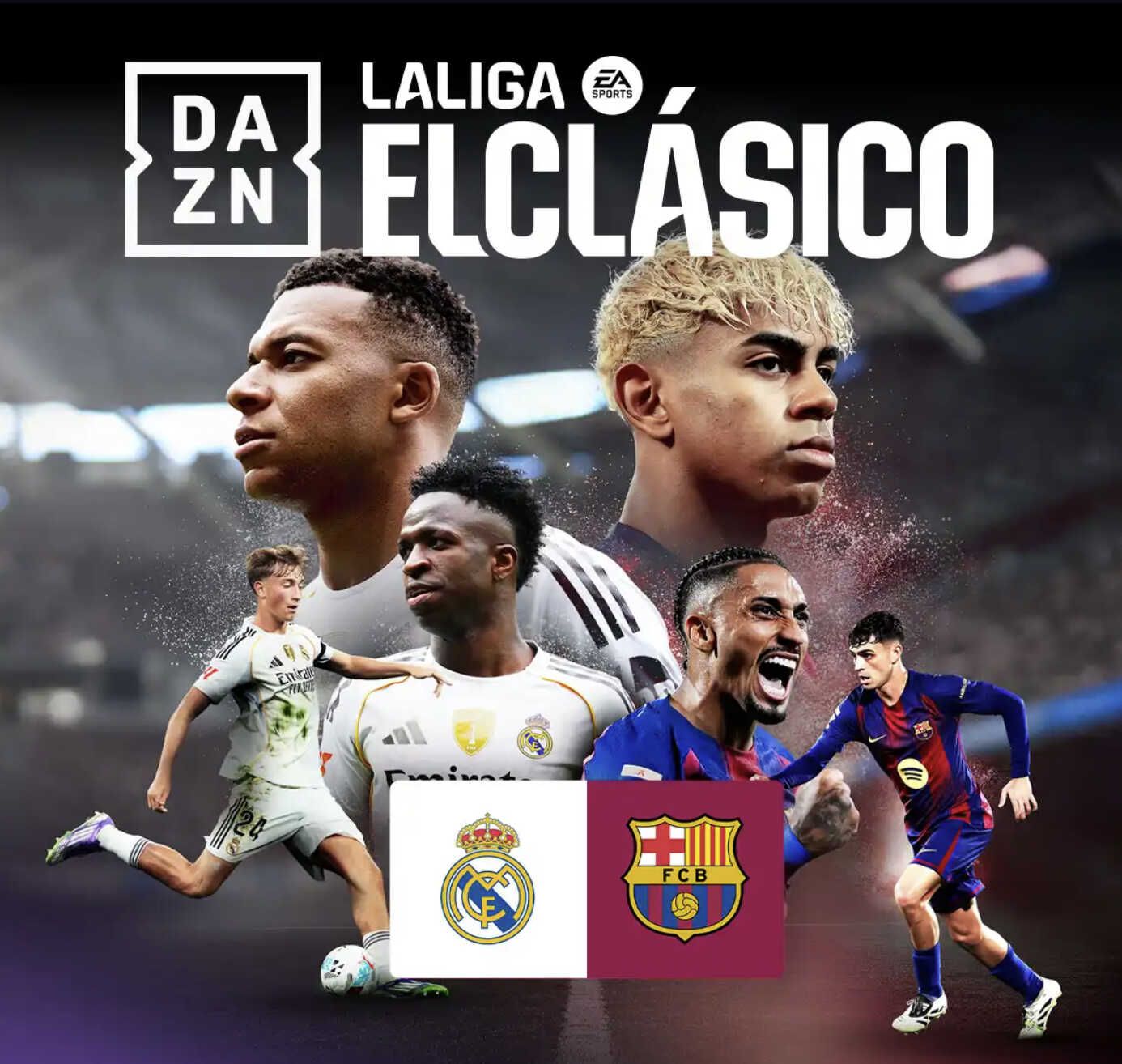 DAZN: El Clásico live & for free   Real Madrid vs. FC Barcelona