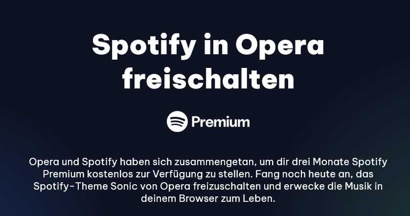 Opera Browser Aktion: Spotify Premium kostenlos | 3M für Neukunden | 2M für Wiederkehrer Opera Browser Aktion: Spotify Premium kostenlos | 3M für Neukunden | 2M für Wiederkehrer