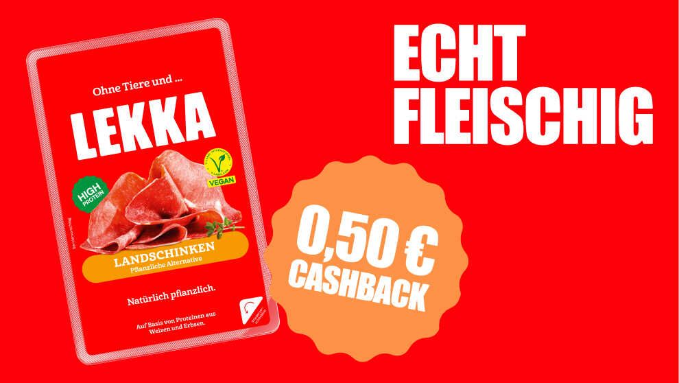 0,50€ Cashback LEKKA Landschinken
