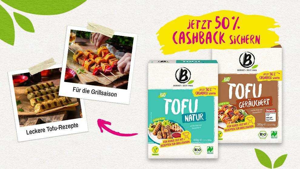 50% Cashback auf Berief Bio Tofu 50% Cashback auf Berief Bio Tofu