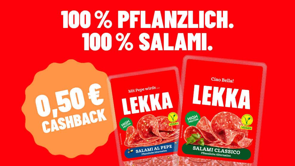 LEKKA Salami Classico & LEKKA Salami al Pepe  >  0,50€ Cashback
