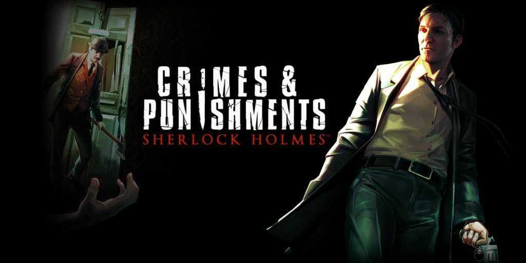 Sherlock Holmes: Crimes and Punishments | Nintendo Switch | eShop Sherlock Holmes: Crimes and Punishments | Nintendo Switch | eShop