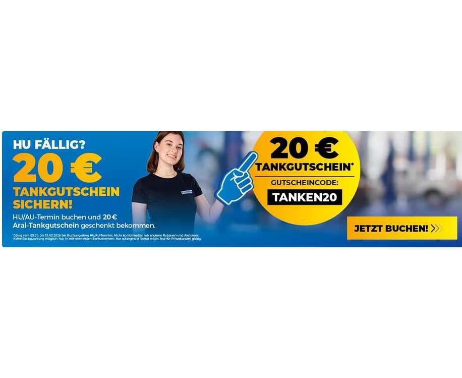 HU/AU Termin buchen und 20 € Aral Tankgutschein sichern