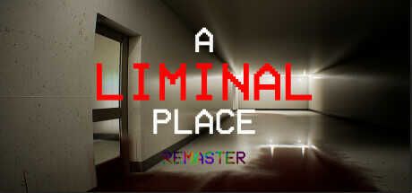 A Liminal Place Remastered (HEUTE Kostenlos)