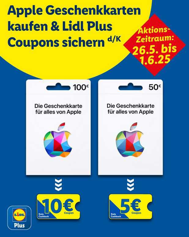 Lidl Plus App  Kauf eine Apple Geschenkkarte und bekomme bis zu 10€ Lidl Coupon