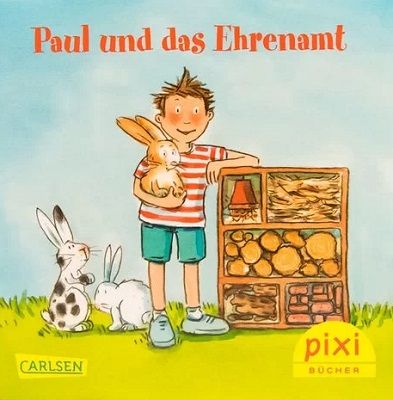 Gratis Pixi-Kinderbuch: Paul und das Ehrenamt