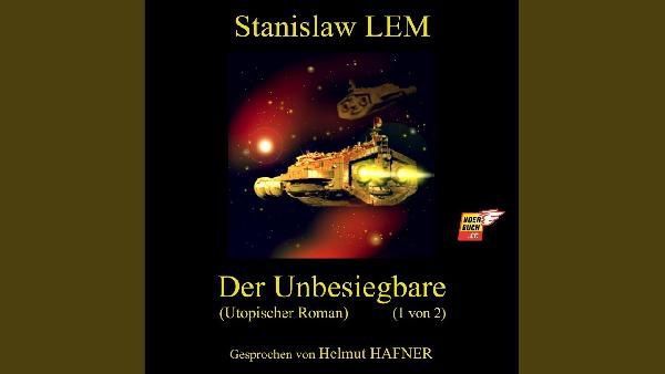 Hörspiel: Hörspiel: Der Unbesiegbare von Stanislaw Lem kostenlos anhören