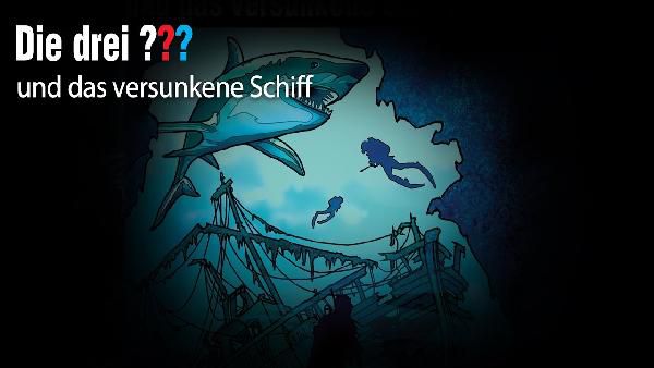 Die drei ??? – und das versunkene Schiff kostenlos (statt 11€) als Stream