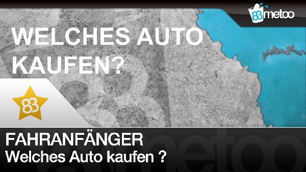 Gebrauchtwagen für Fahranfänger – Tipps für die Kaufentscheidung Gebrauchtwagen für Fahranfänger – Tipps für die Kaufentscheidung
