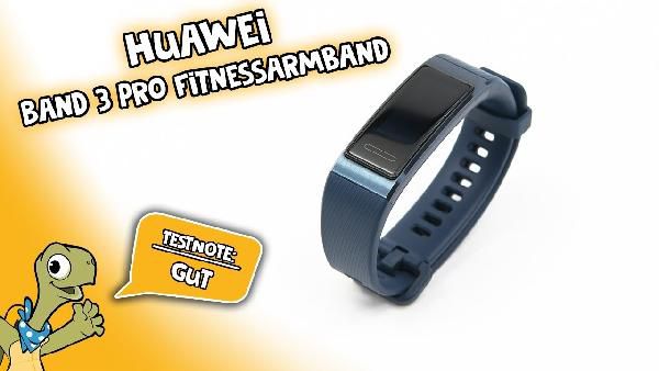 Huawei Band 3 Pro Fitness Tracker mit GPS & Herzfrequenzmessung für 44,58€ (statt 53€) - aus DE Huawei Band 3 Pro Fitness Tracker mit GPS & Herzfrequenzmessung für 44,58€ (statt 53€) aus DE