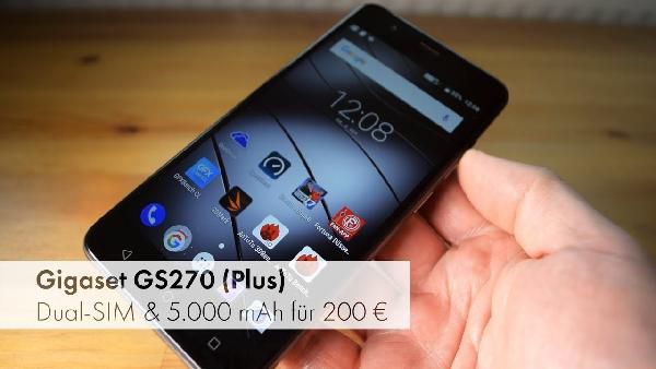 Gigaset GS270 PLUS - 5.2 Zoll Android dualSIM Smartphone für 117,90€ (statt 131€) Gigaset GS270 PLUS 5.2 Zoll Android dualSIM Smartphone für 117,90€ (statt 131€)